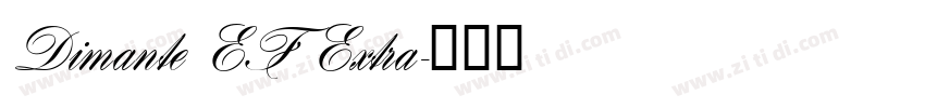 Dimante EF Extra字体转换